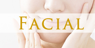 FACIAL フェイシャル